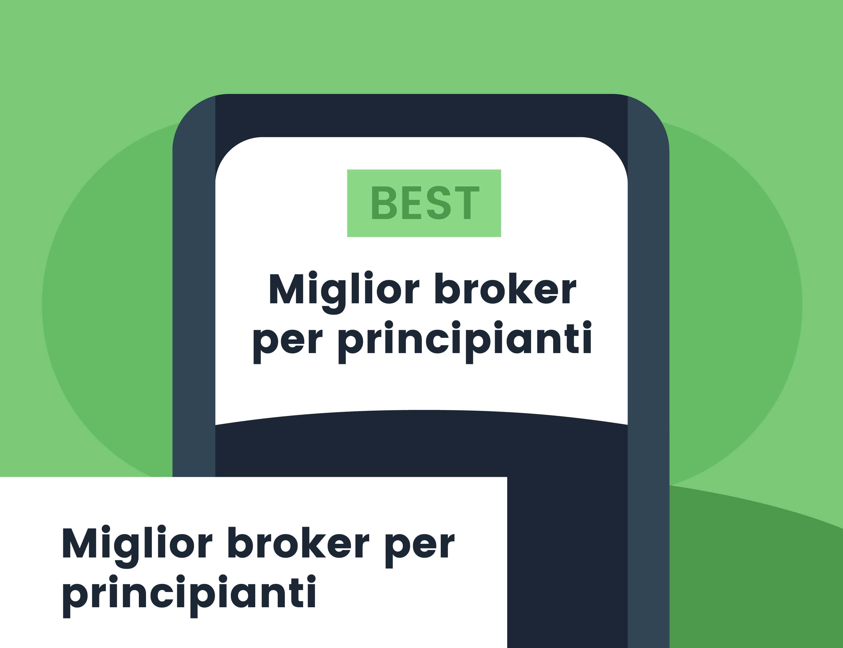 Miglior broker per principianti