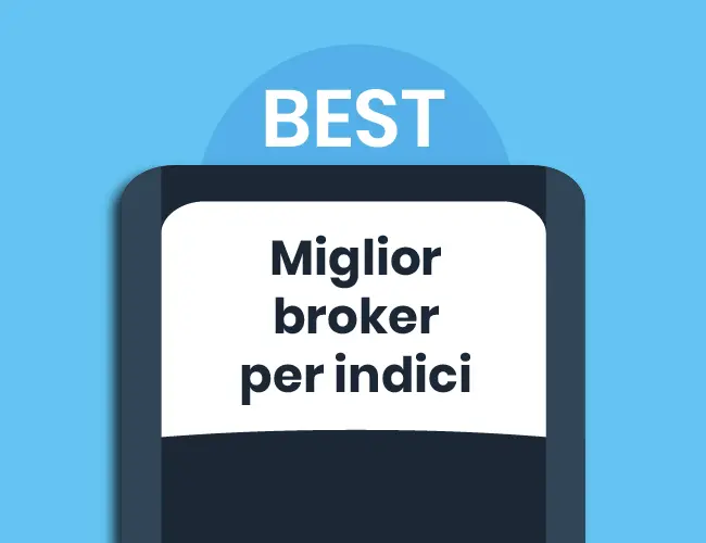 Miglior broker per Indici