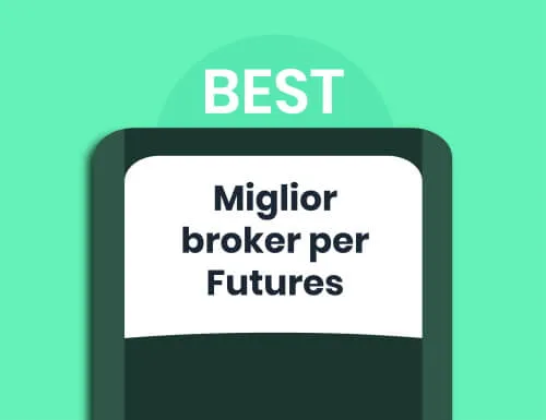 Miglior broker per Futures