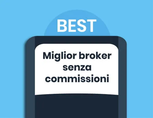 Miglior broker senza commissioni
